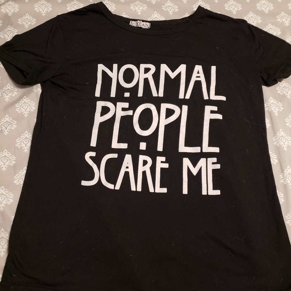 Normal people scare me shirt
